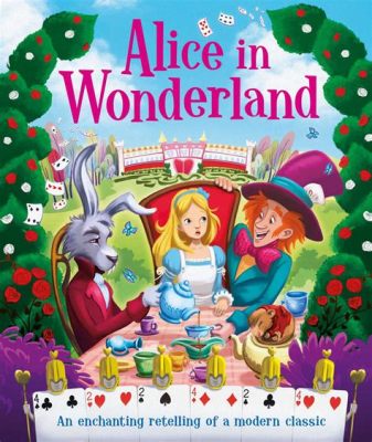 How Many Alice in Wonderland Books Are There? And Why Do Rabbits Always Wear Waistcoats?